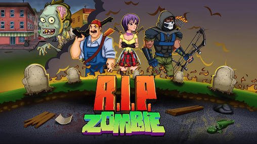 game pic for R.I.P. Zombie